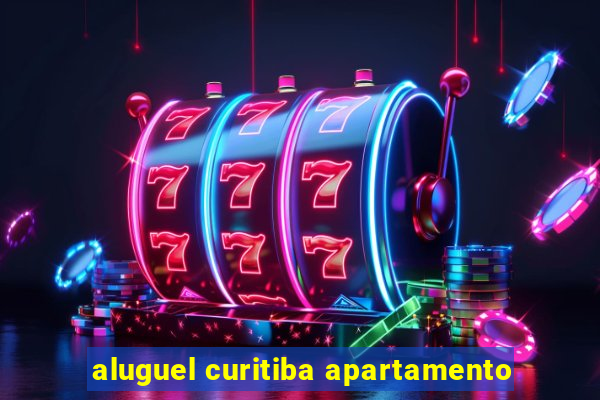 aluguel curitiba apartamento